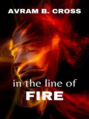 cover image of In the Line of Fire